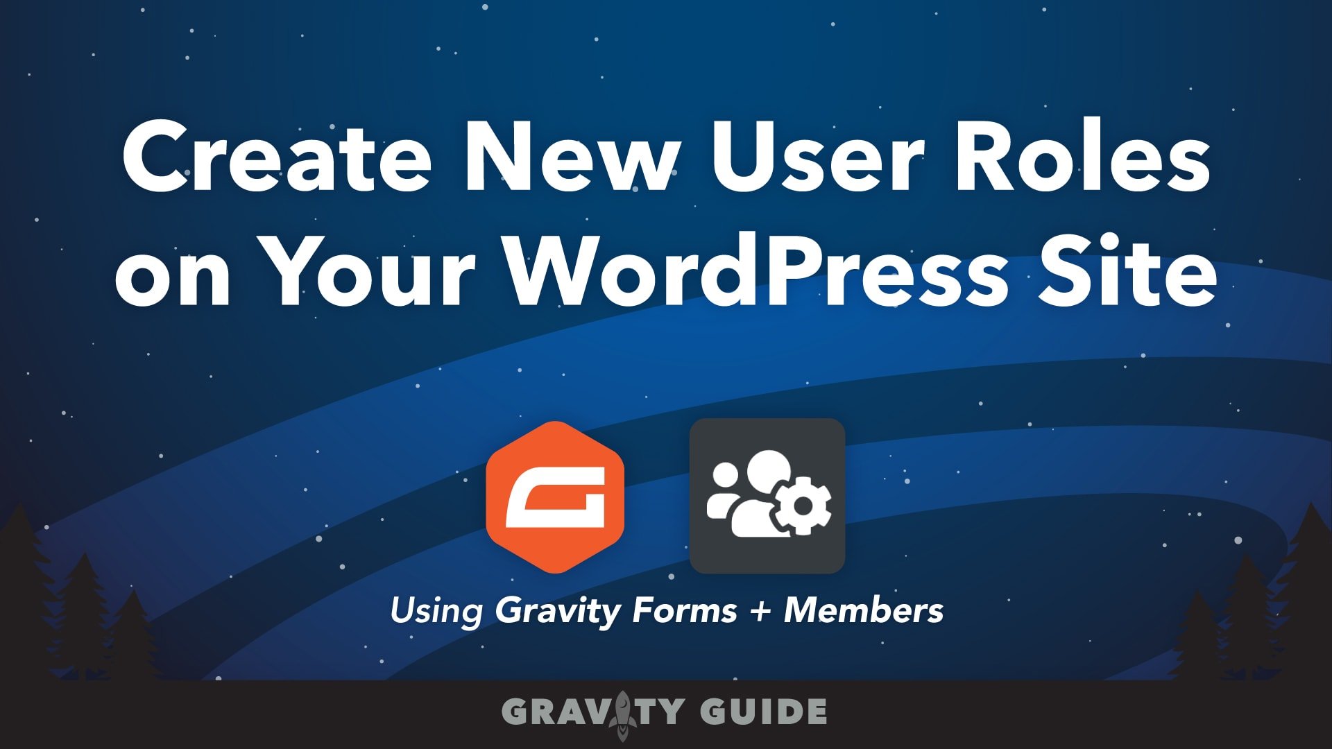 Create New User Roles on Your WordPress Site